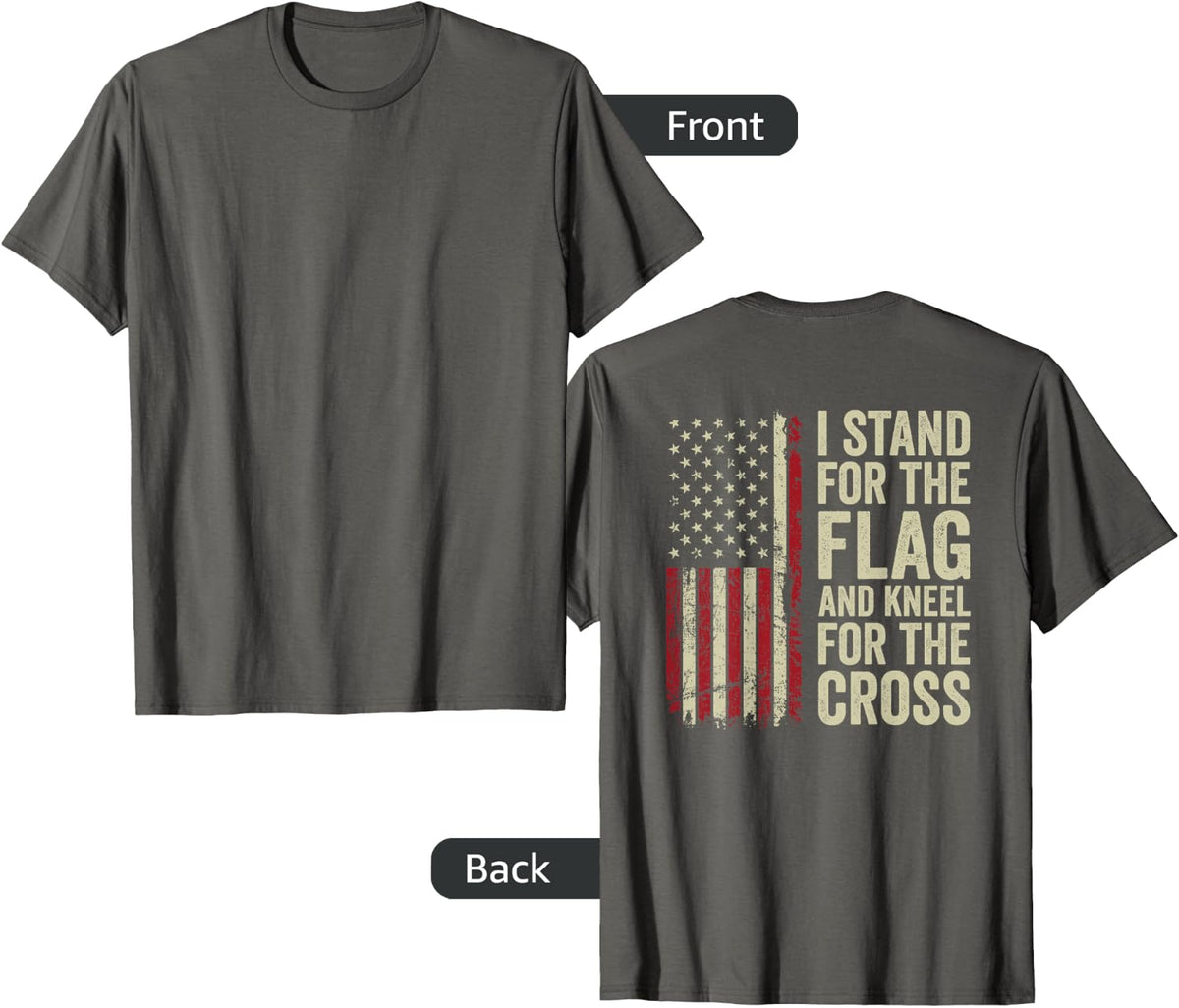 I Stand for The Flag and Kneel for The Cross - (ON Back) T-Shirt - Asphalt Grey