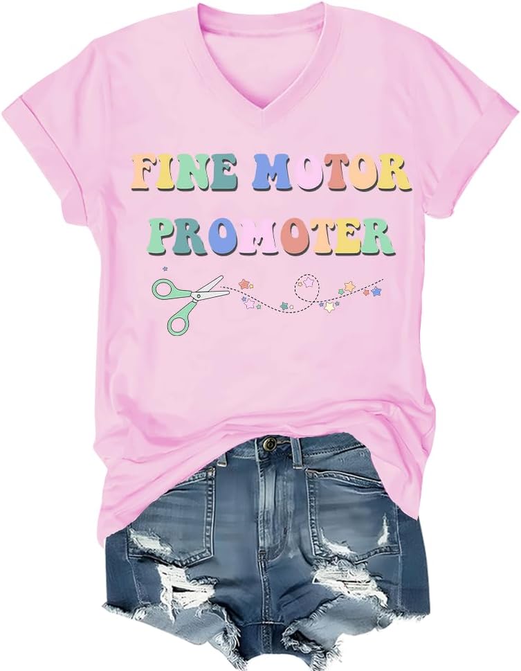 Occupational Therapist Shirts for Women Fine Motor Promoter OT Tshirt - V Neck Pink1