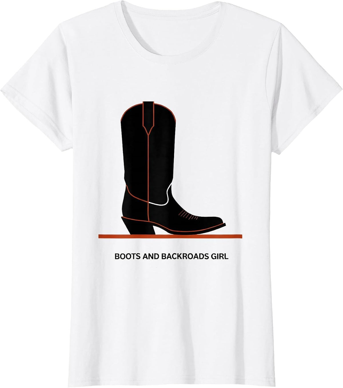 Boots and Backroads Girl Country Women Design T-Shirt - White