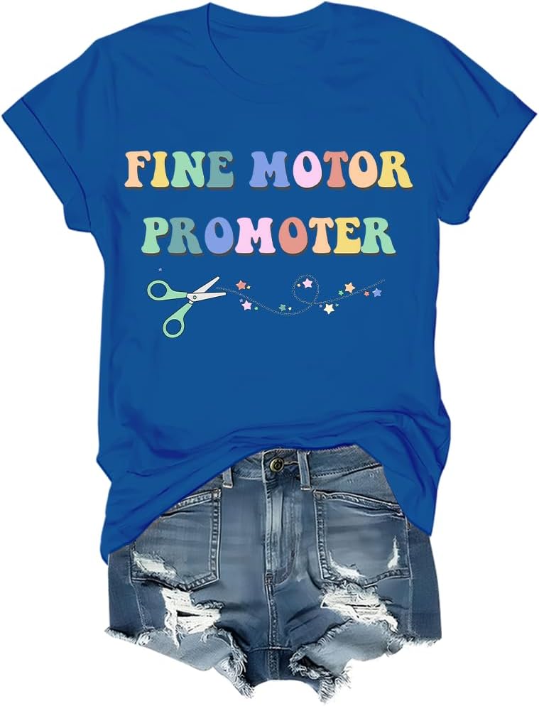 Occupational Therapist Shirts for Women Fine Motor Promoter OT Tshirt - round neck Royal Blue