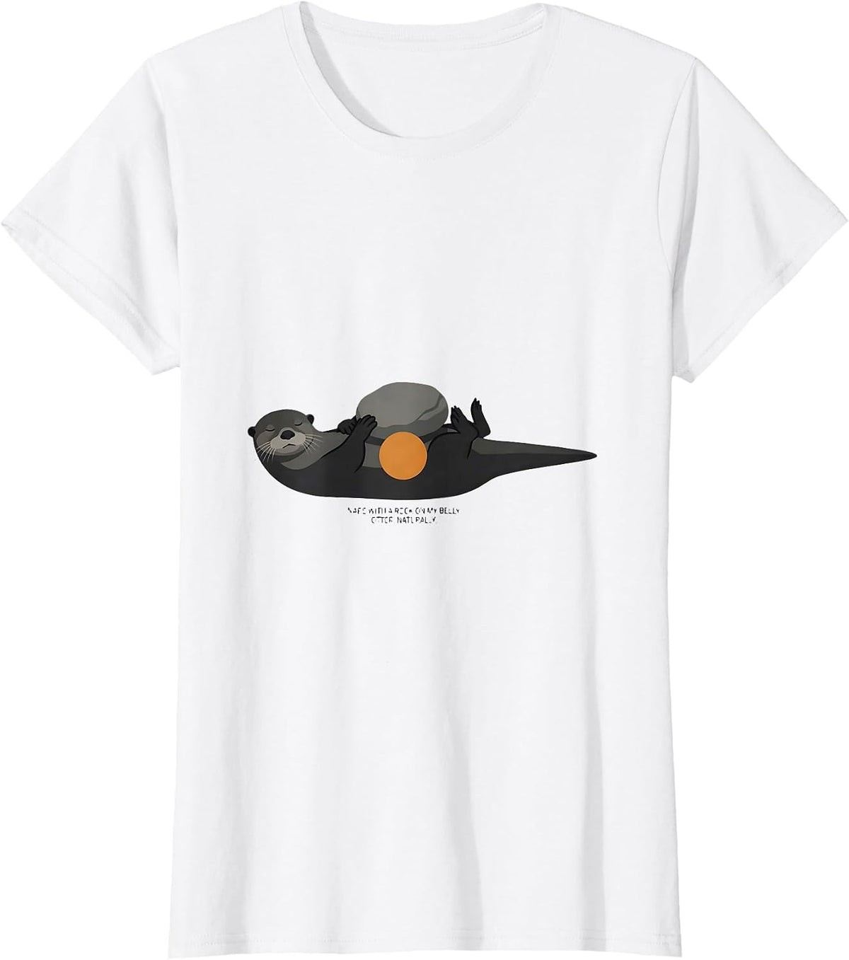 Women's Naps With A Rock On My Belly. Otter, Naturally. Funny T-Shirt - White