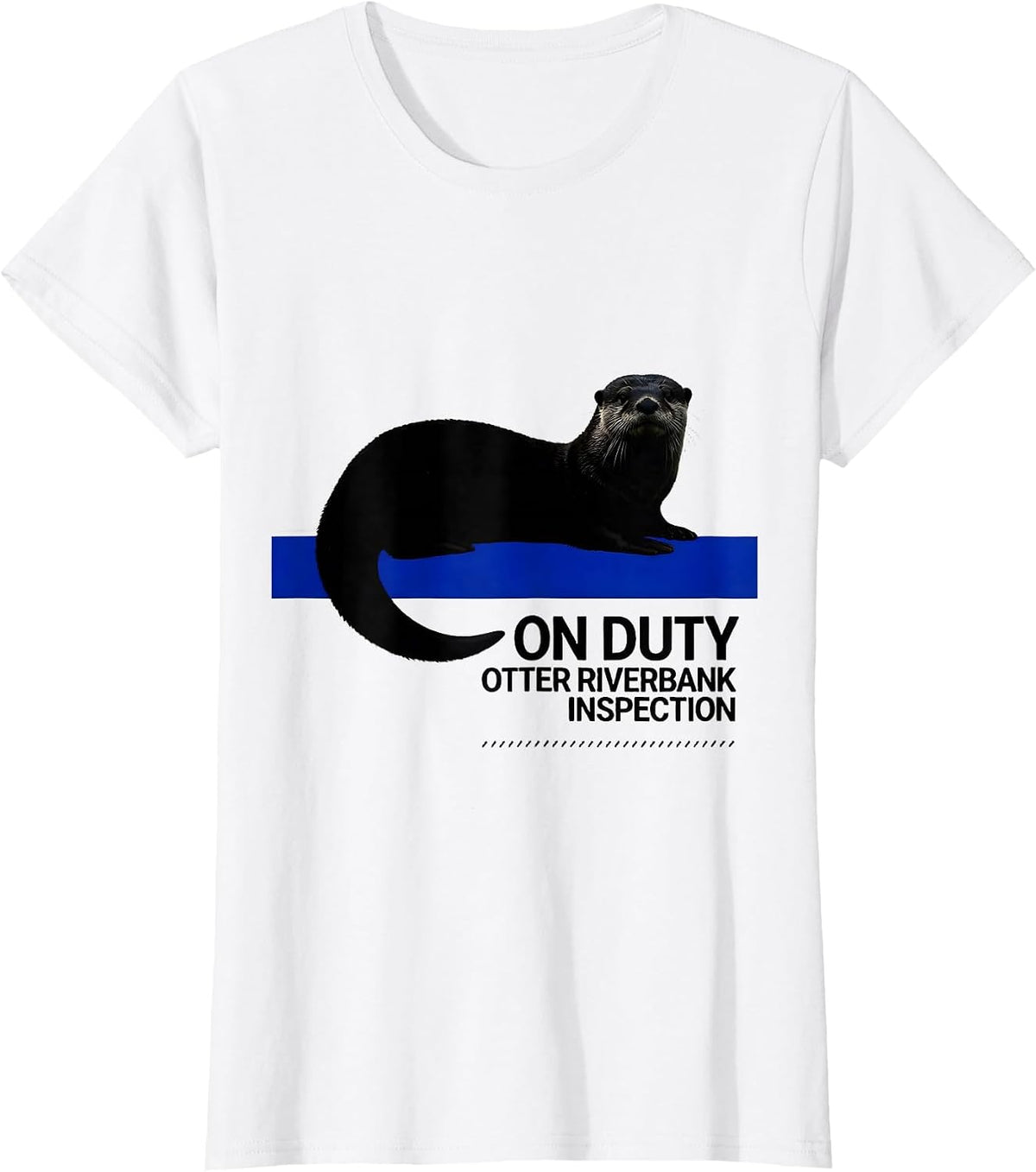 On Duty Otter Riverbank Inspection Wildlife Animal Portrait T-Shirt - White