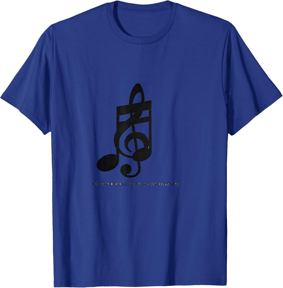 I Always Double-Check The Key Signature Funny Music Lover T-Shirt - Royal Blue