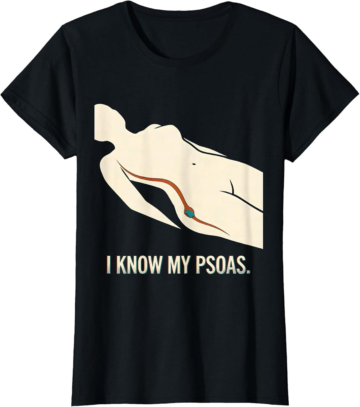 I Know My Psoas Funny Massage Therapist LMT Gift T-Shirt - Black