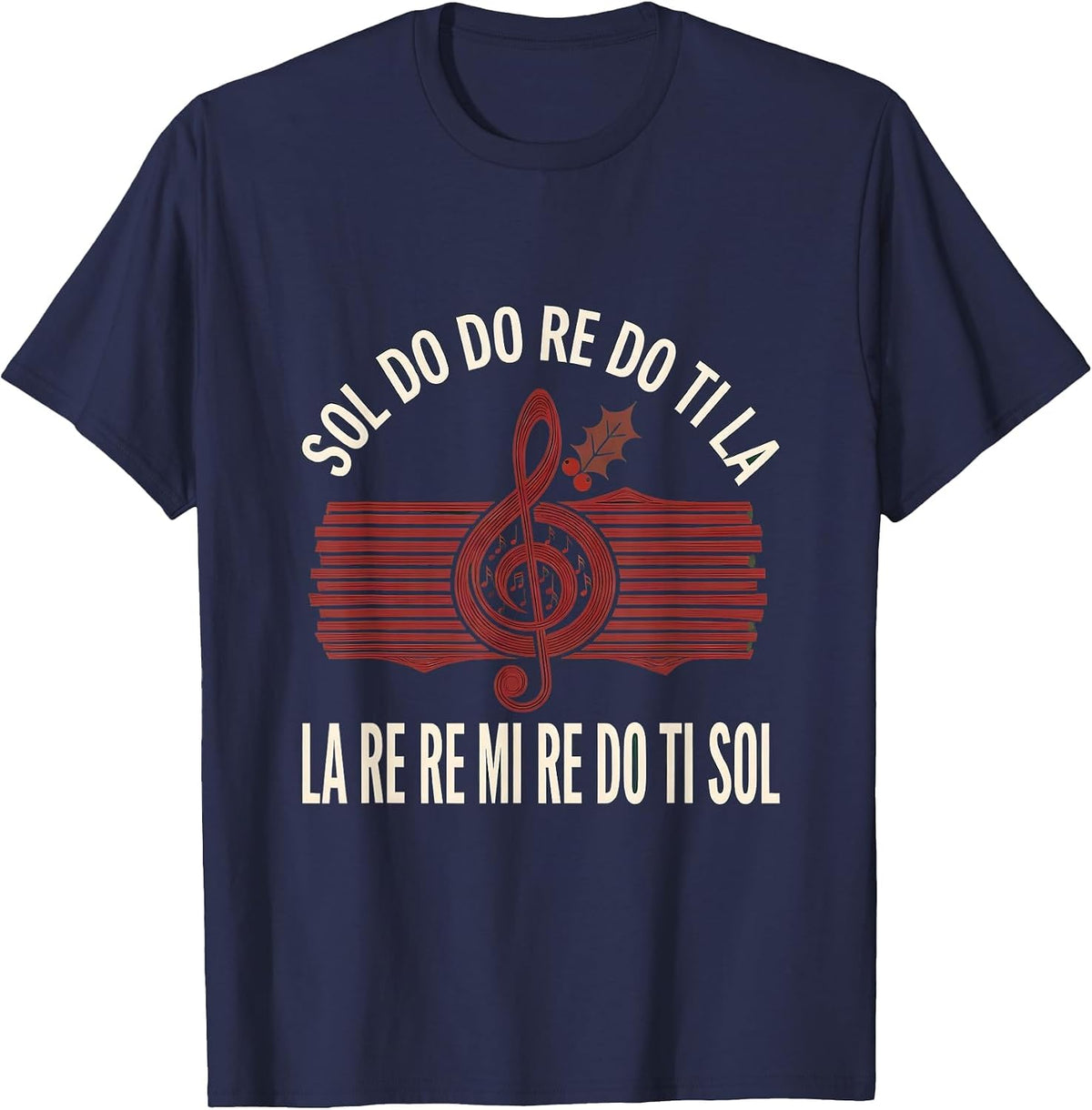 Men's Sol Do Do Re Do Ti La Music Teacher Christmas T-Shirt - Navy Blue
