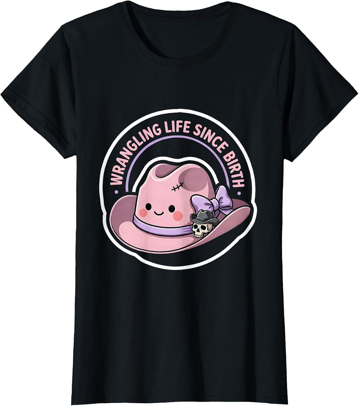 Women's White Cowgirl Wrangling Life Since Birth Design T-Shirt - Black
