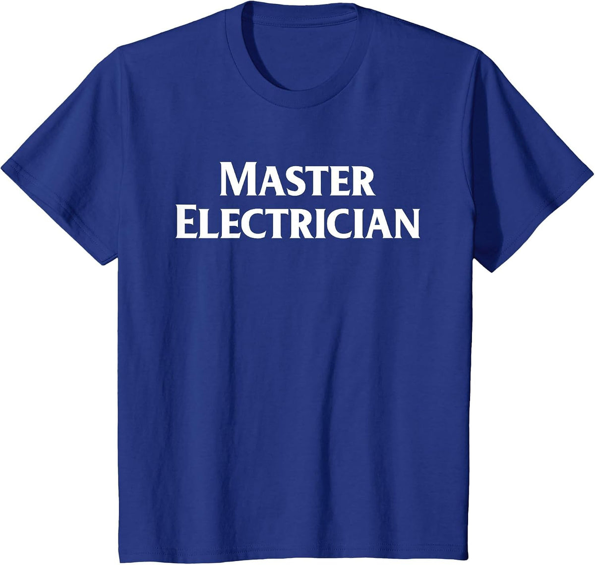 Master Electrician Shirt T-Shirt - Royal Blue