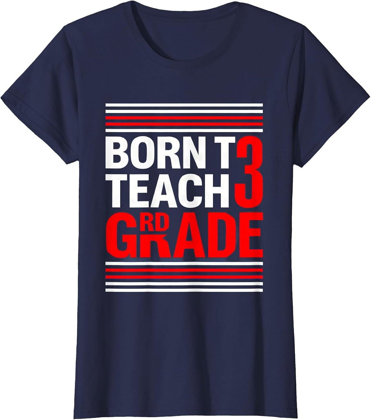 Women's Born to Teach Third Grade Teacher Design T-Shirt - Navy Blue