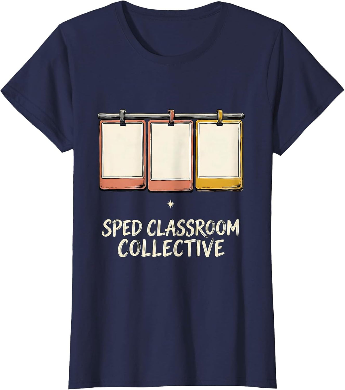 Women's SPED Classroom Collective Sign Painter Teacher Aide Team T-Shirt - Navy Blue