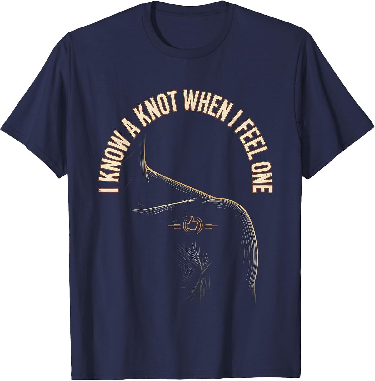 Men's I Know A Knot When I Feel One Vintage Massage Therapist LMT T-Shirt - Navy Blue