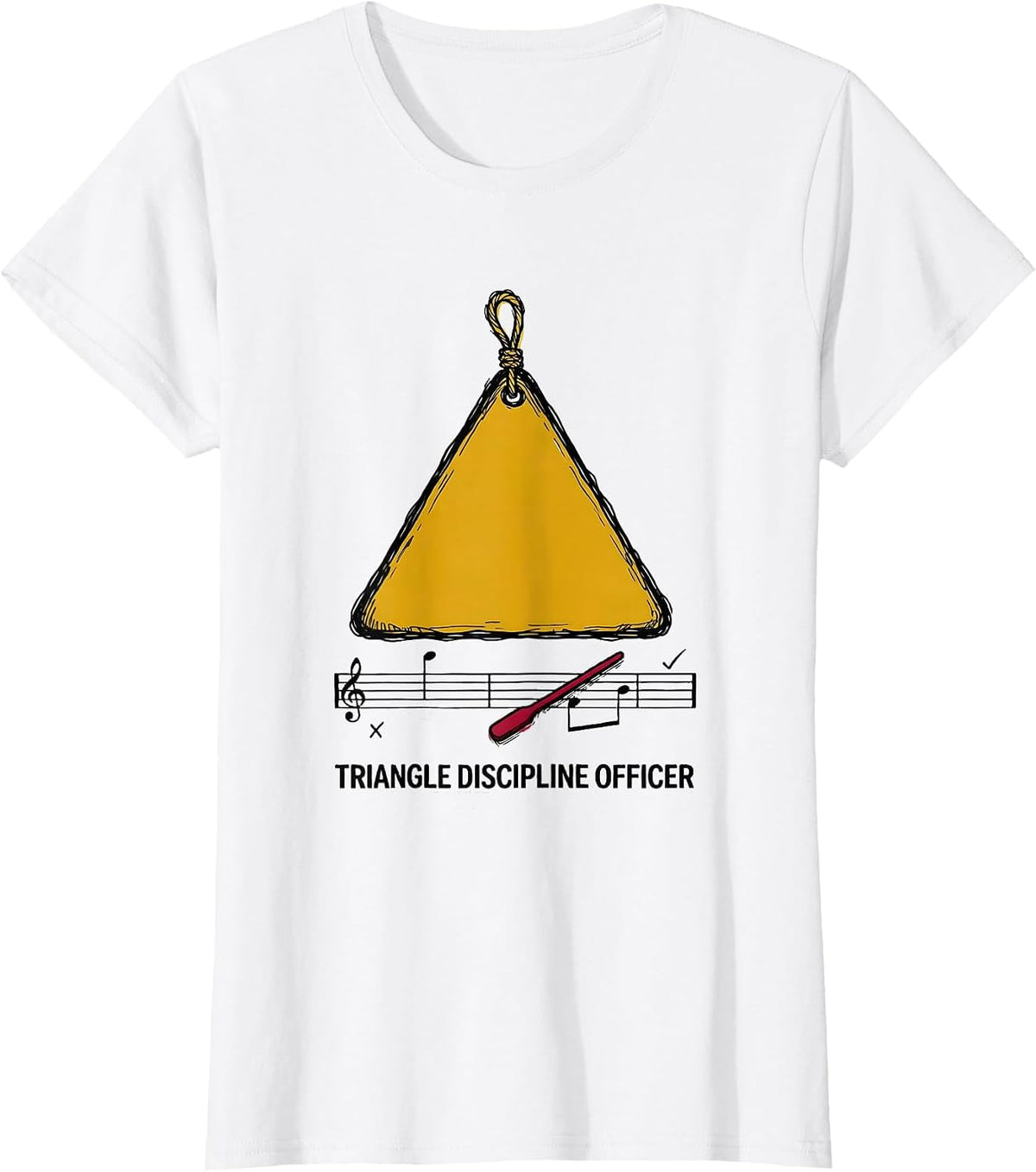 Triangle Discipline Officer Funny Music Teacher Gift T-Shirt - White