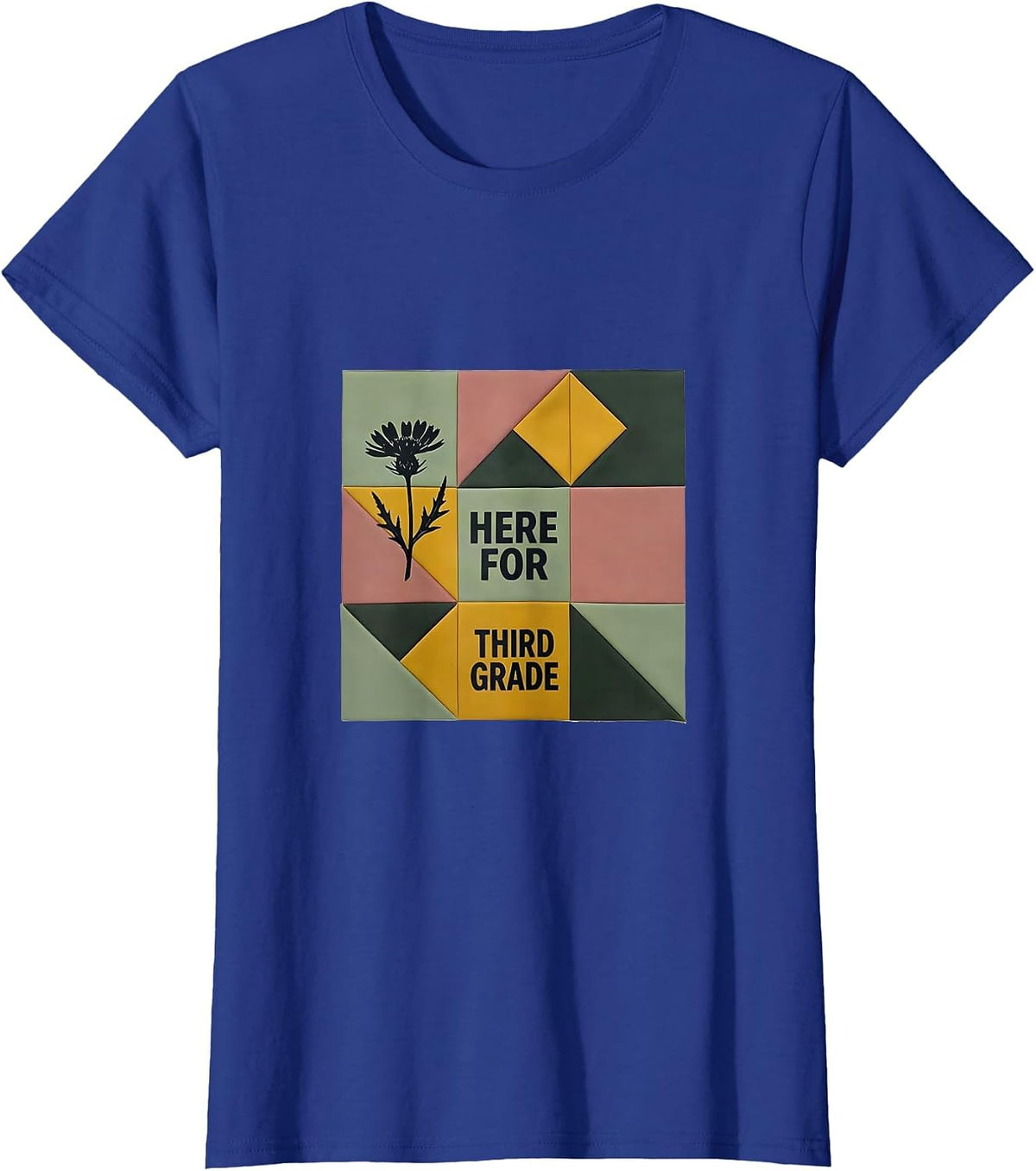 Women's Here For Third Grade Quilt Block Patchwork Teacher Gift T-Shirt - Royal Blue