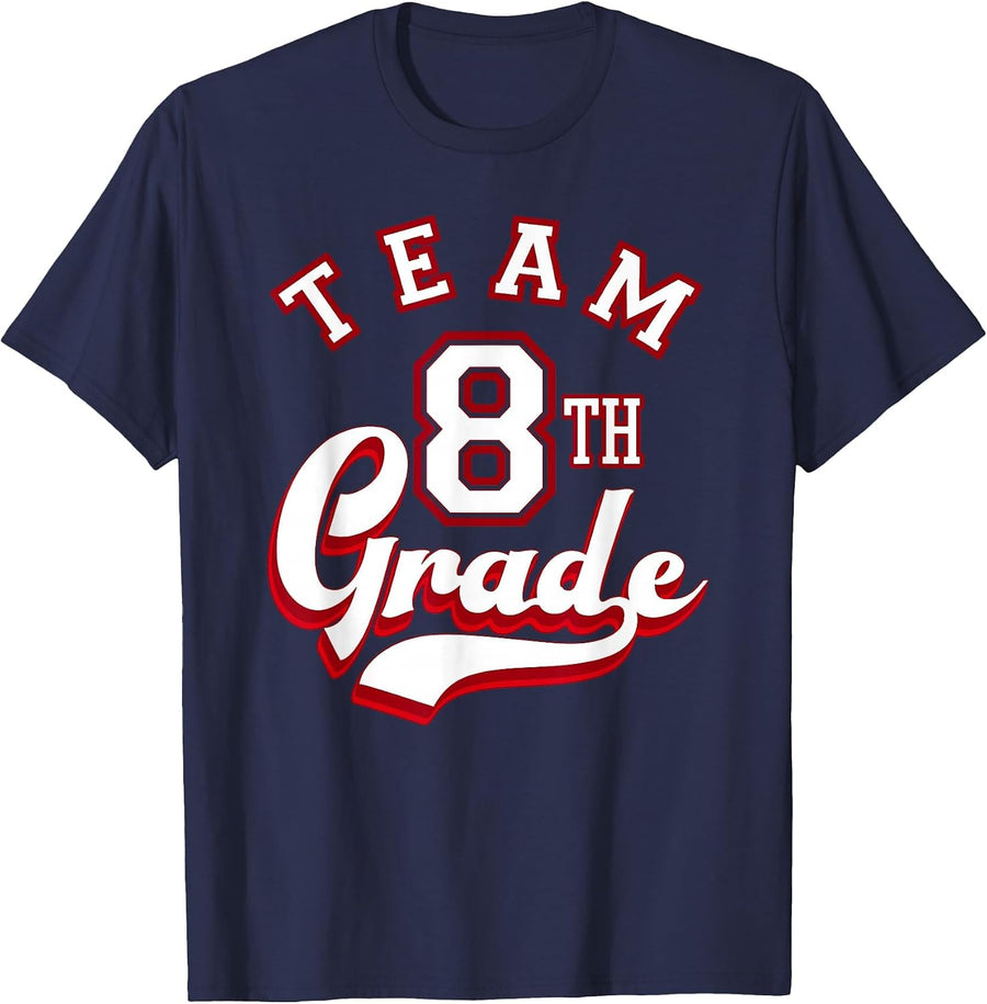 Team 8th Grade Eighth for Teacher or Students T-Shirt - Navy Blue
