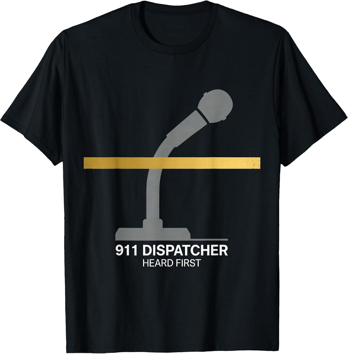 Men's 911 Dispatcher Heard First Thin Gold Line Tribute T-Shirt - Black