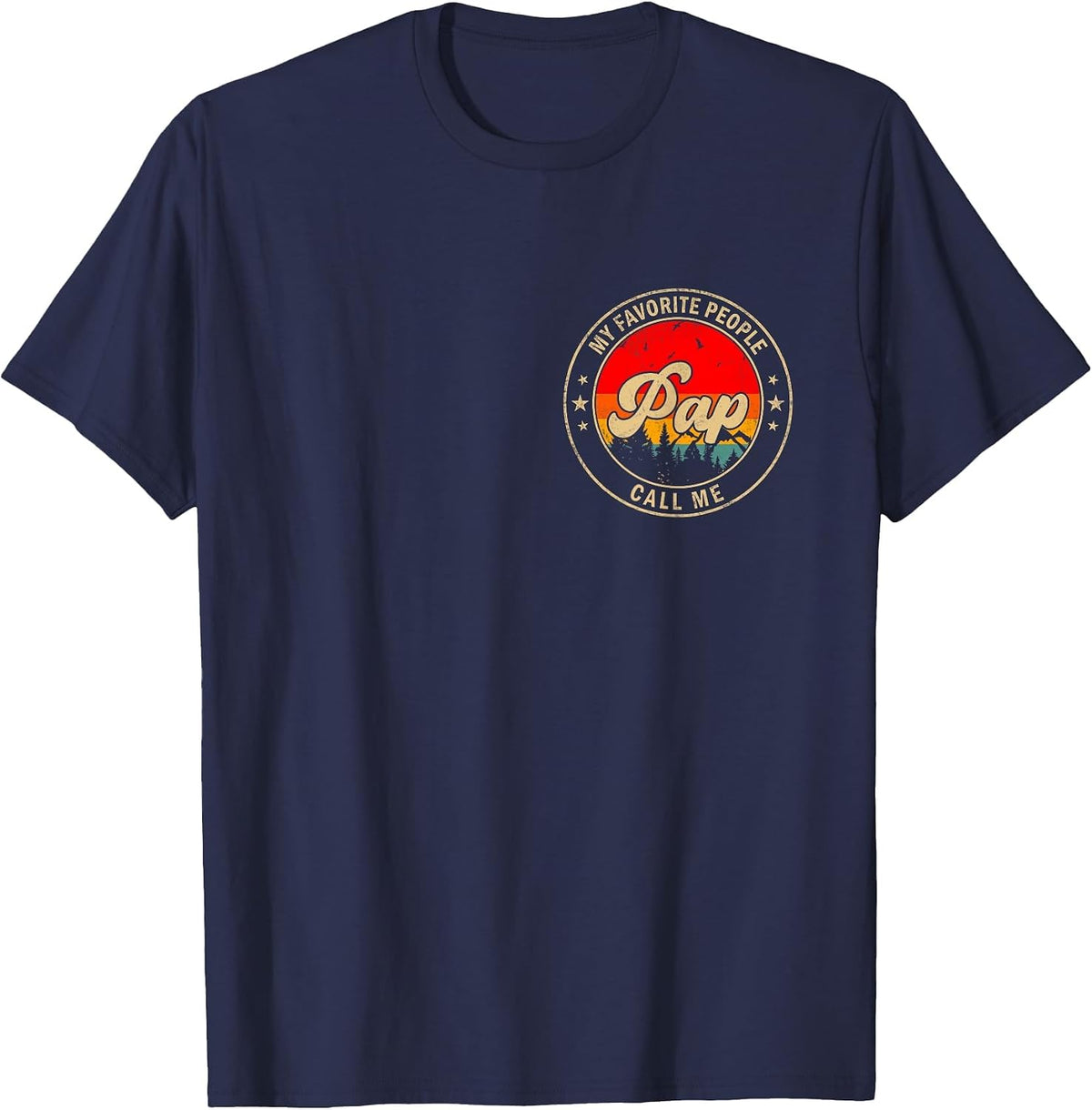 My Favorite People Call Me Pap Retro for Papa Grandpa T-Shirt - Navy Blue