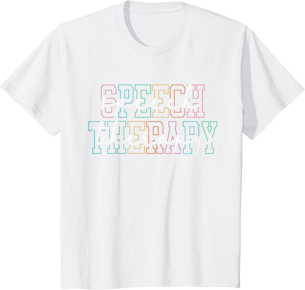 Speech Therapy Language Pathologist Therapist SLP SLPA T-Shirt - White