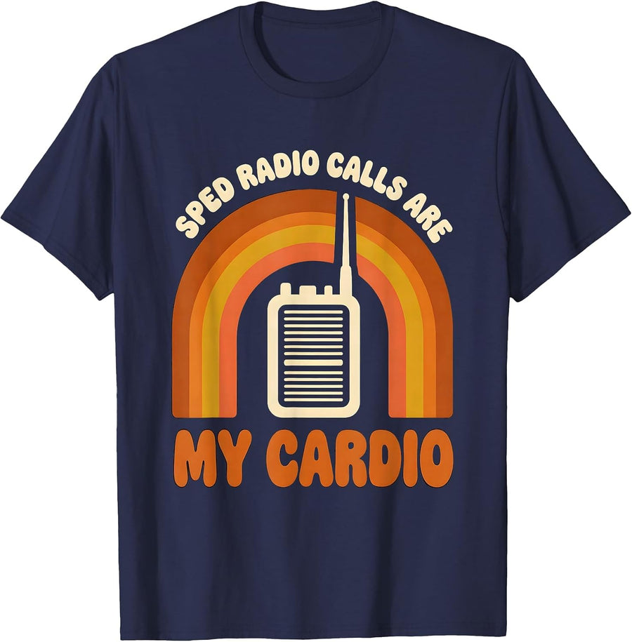 SPED Radio Calls Are My Cardio Retro 70s Teacher Humor T-Shirt - Navy Blue