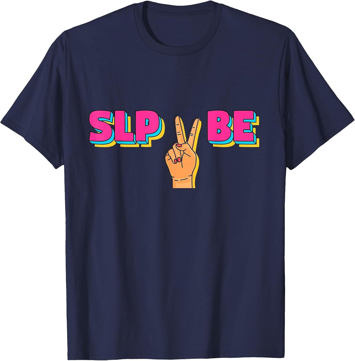 SLP to Be, Student Future Speech Therapy Pathologist T-Shirt - Navy Blue