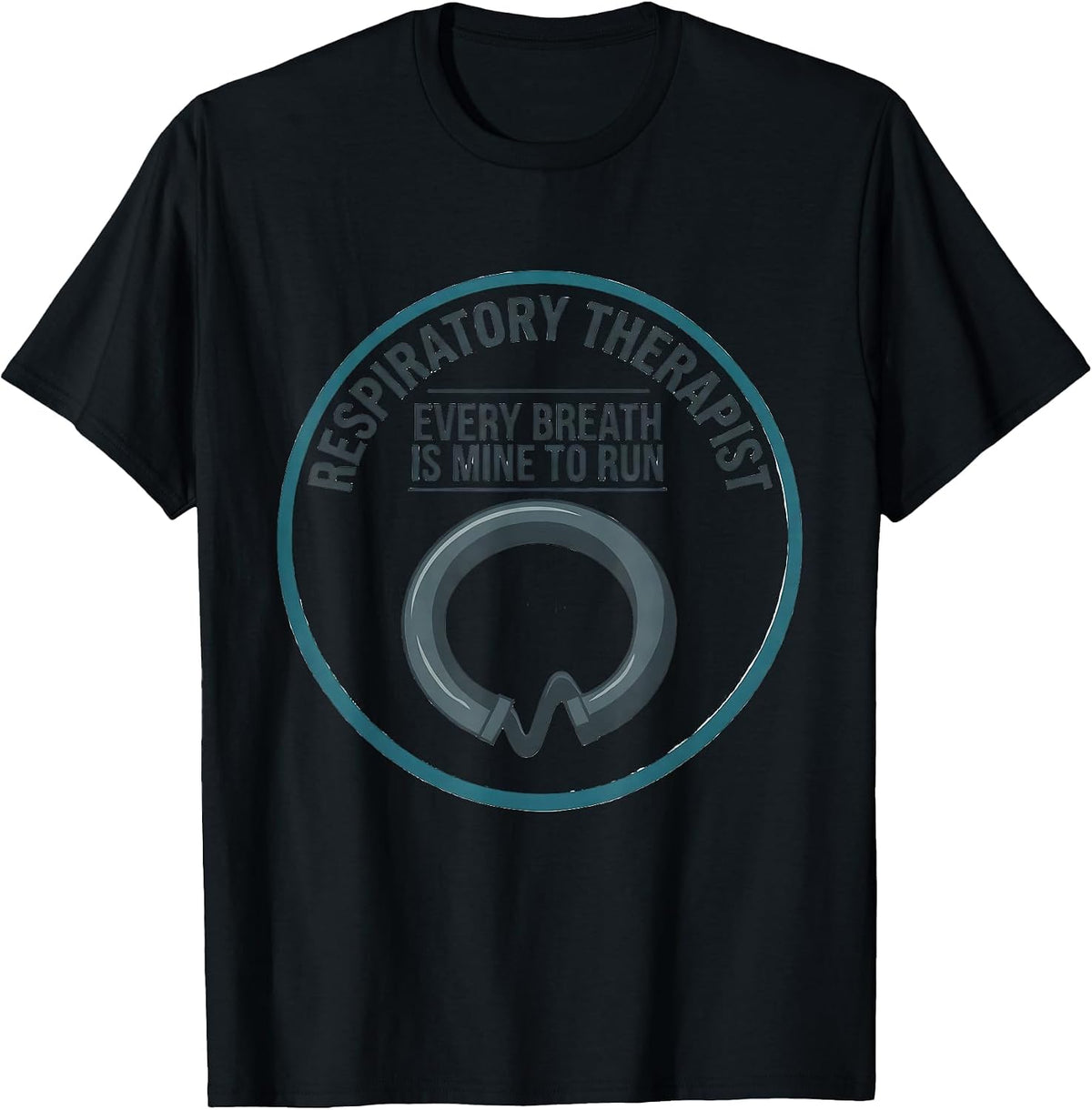 Men's Respiratory Therapist Every Breath Is Mine To Run RT T-Shirt - Black
