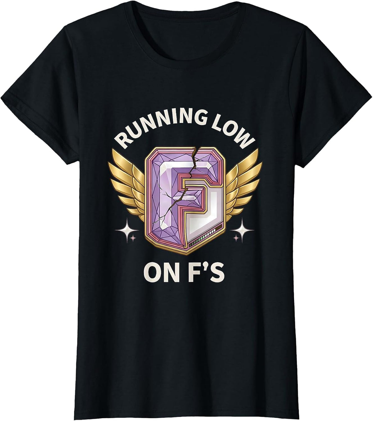 Running Low on F's Sarcastic Humor Design T-Shirt - Black