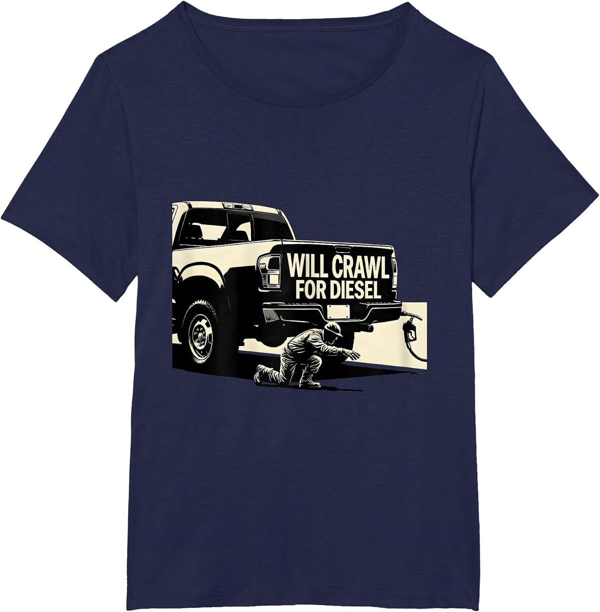 Women's Will Crawl For Diesel Funny Diesel Trucker Gift for Dads T-Shirt - Navy Blue