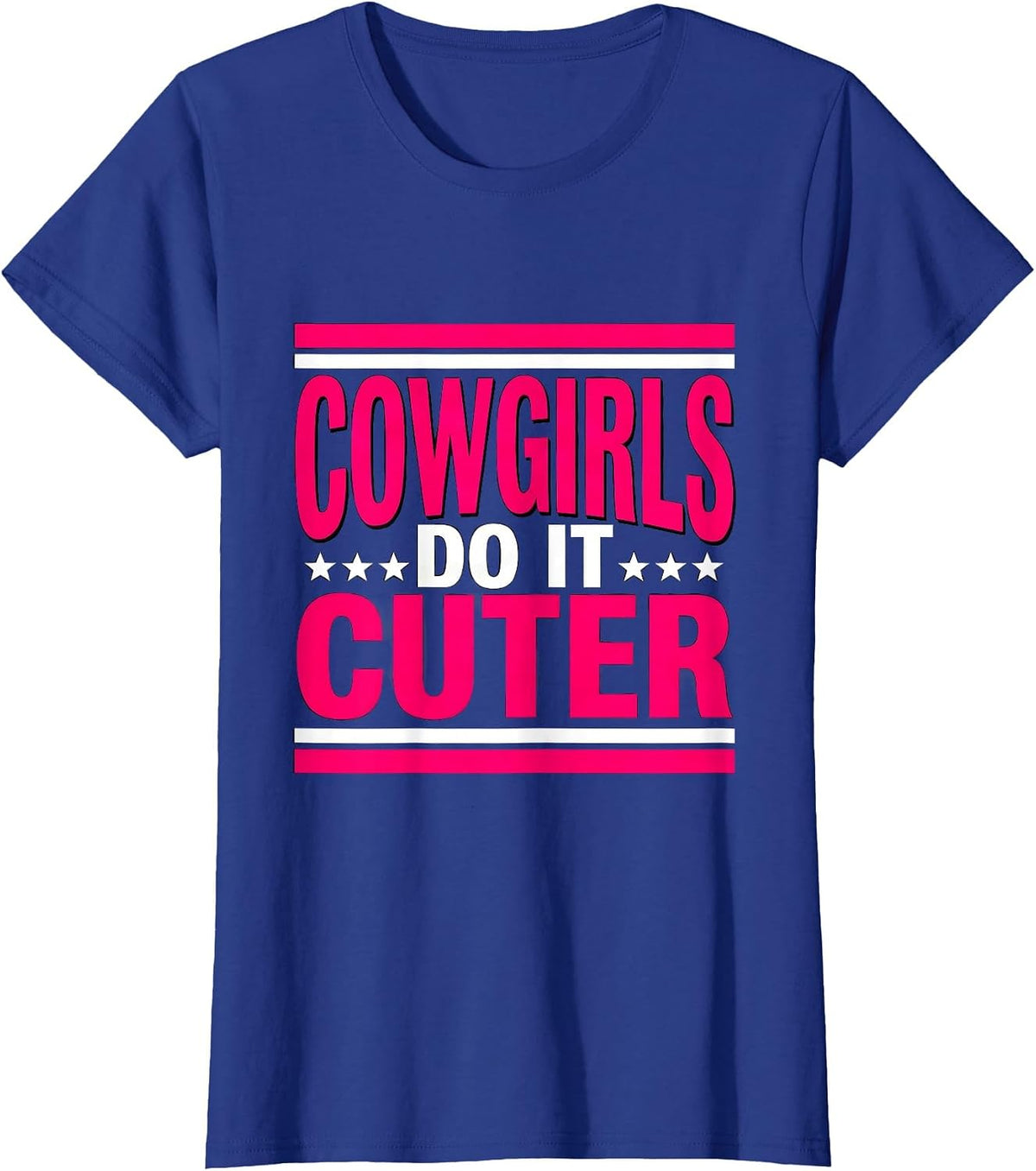 Women's Cowgirls Do It Cuter Pink Western Design T-Shirt - Royal Blue