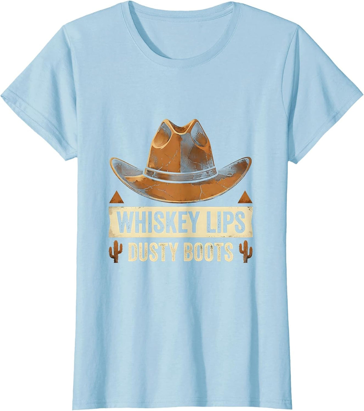 Women's Whiskey Lips Dusty Boots Western Design T-Shirt - Baby Blue