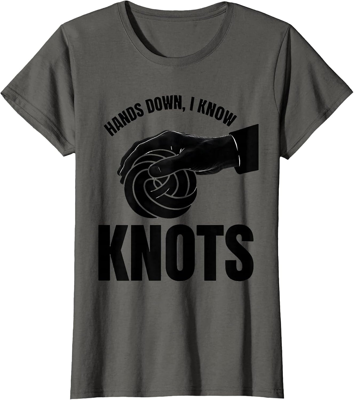 Women's Hands Down I Know Knots Funny Massage Therapist LMT Humor T-Shirt - Asphalt Grey