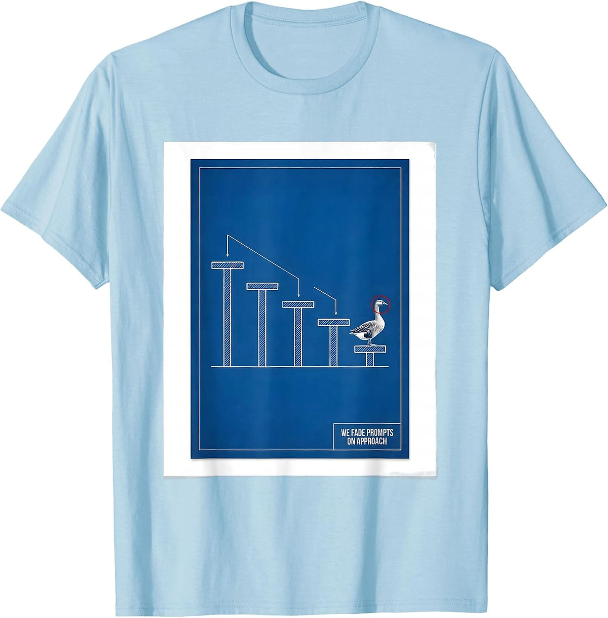 Men's We Fade Prompts On Approach Funny Silly Goose SPED Teacher T-Shirt - Baby Blue