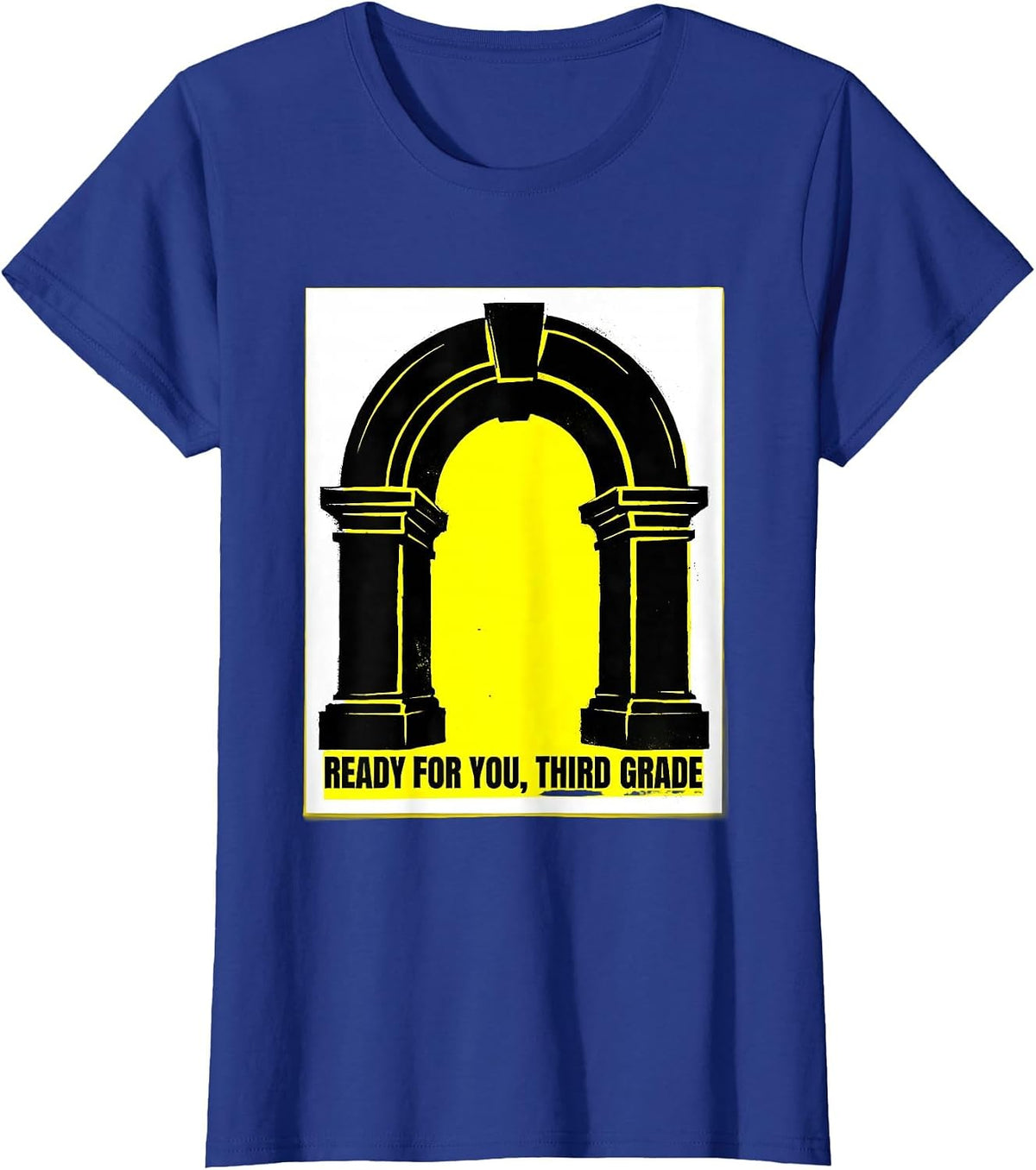 Women's Ready For You Third Grade Back to School Teacher Student T-Shirt - Royal Blue
