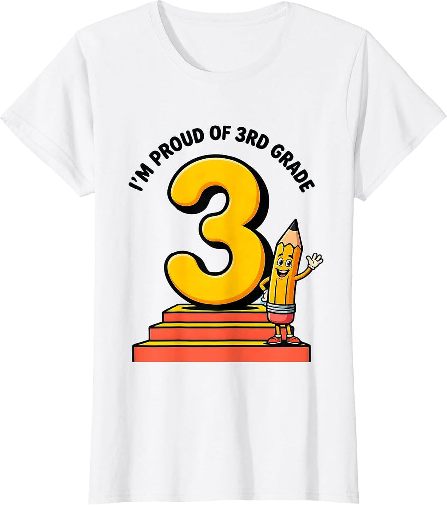 Women's I’m Proud Of 3rd Grade Funny Back To School Kids Teacher T-Shirt - White