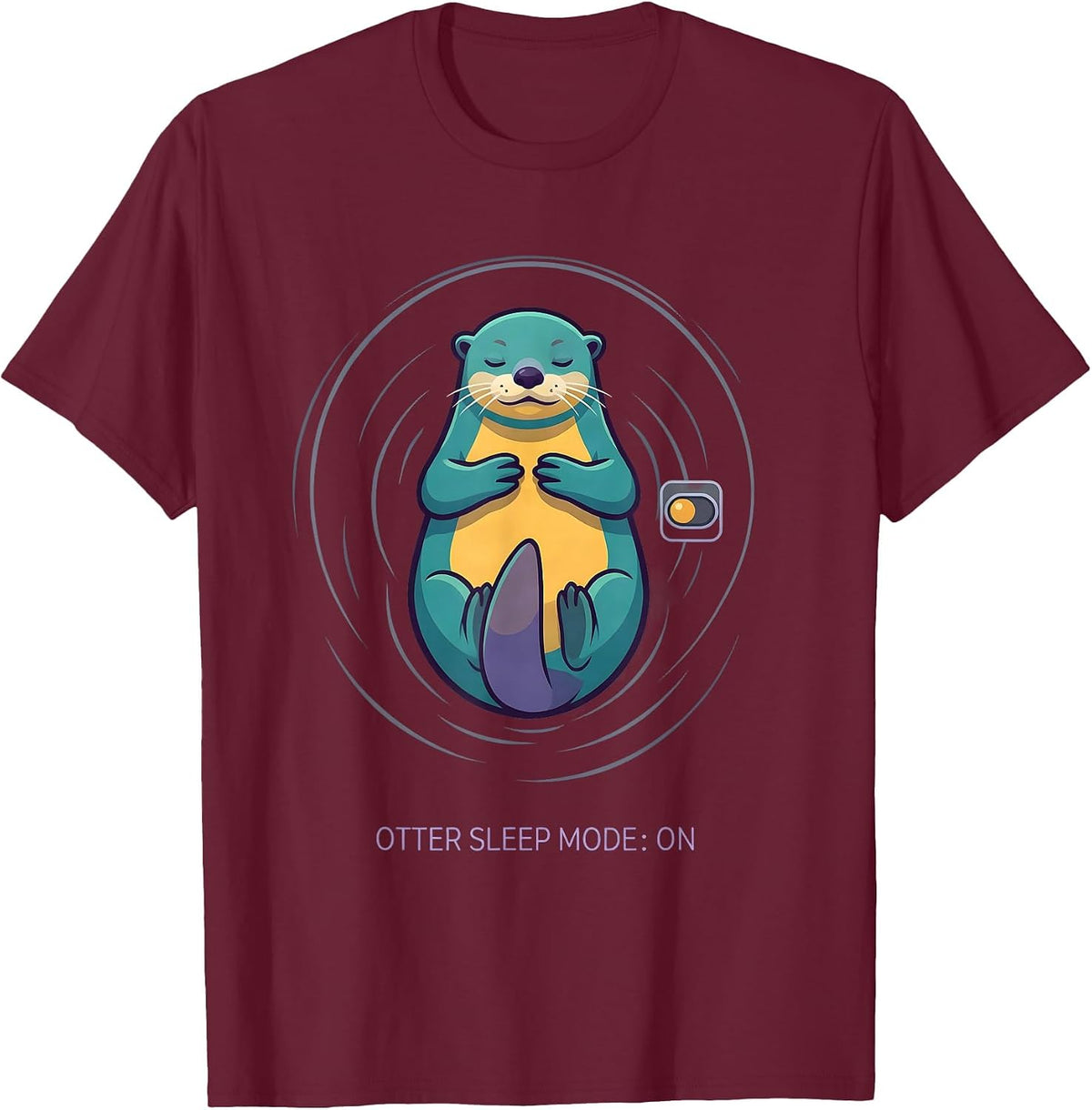 Otter Sleep Mode On Funny Animal Lover Pajama Gift T-Shirt - Burgundy