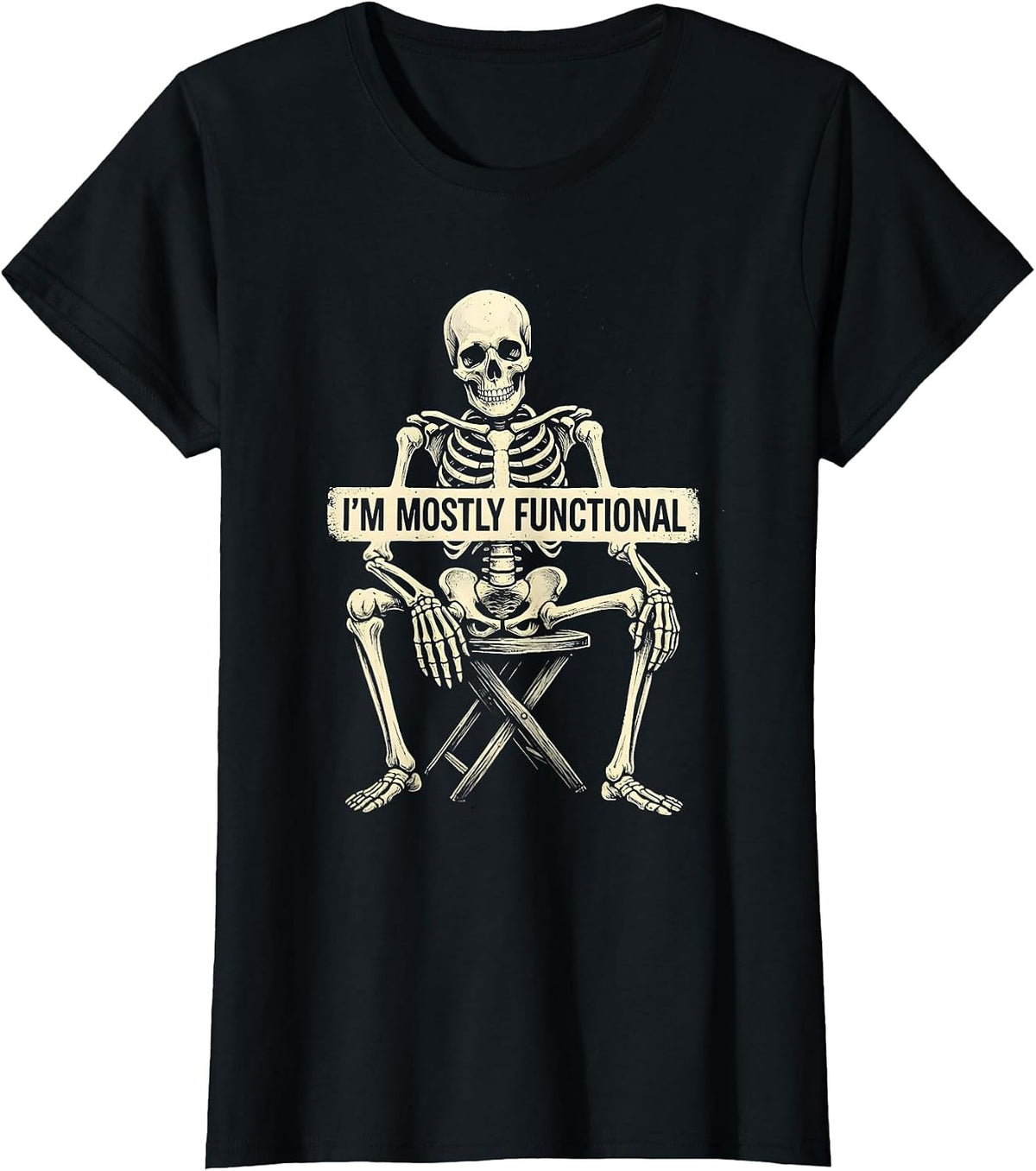 I'm Mostly Functional Funny Skeleton Deadpan Humor Halloween T-Shirt - Black