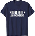 Riding Bulls Punching Fools Texas Bull-Rider Cowboy Western T-Shirt - Navy Blue