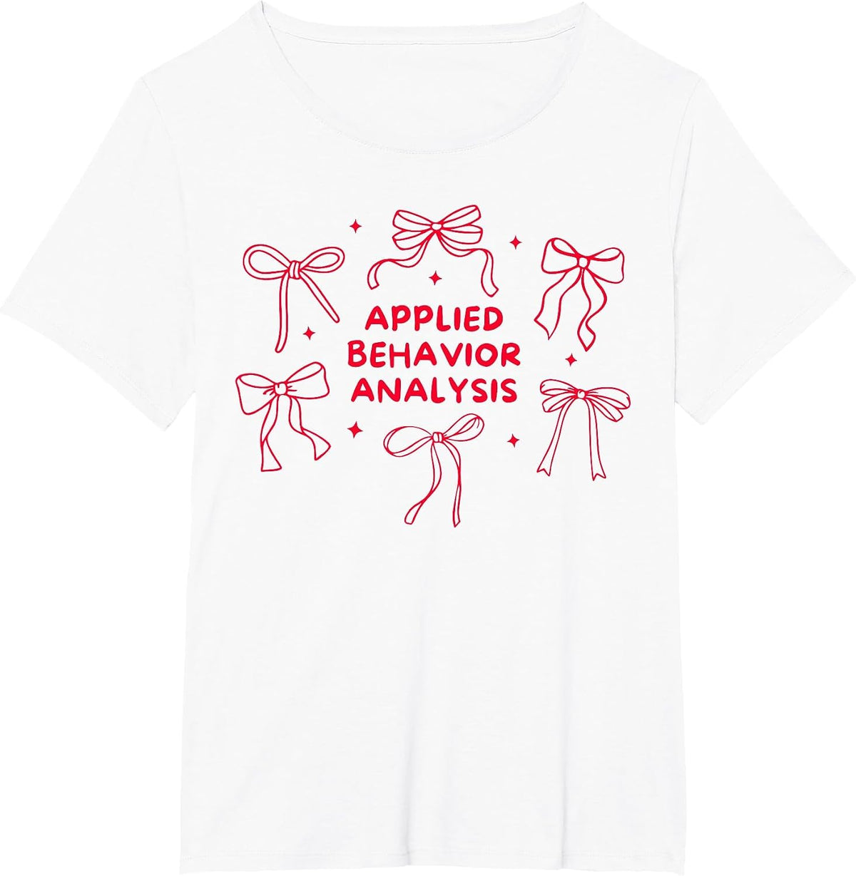Coquette Bow Applied Behavior Analysis ABA Therapist RBT T-Shirt - White