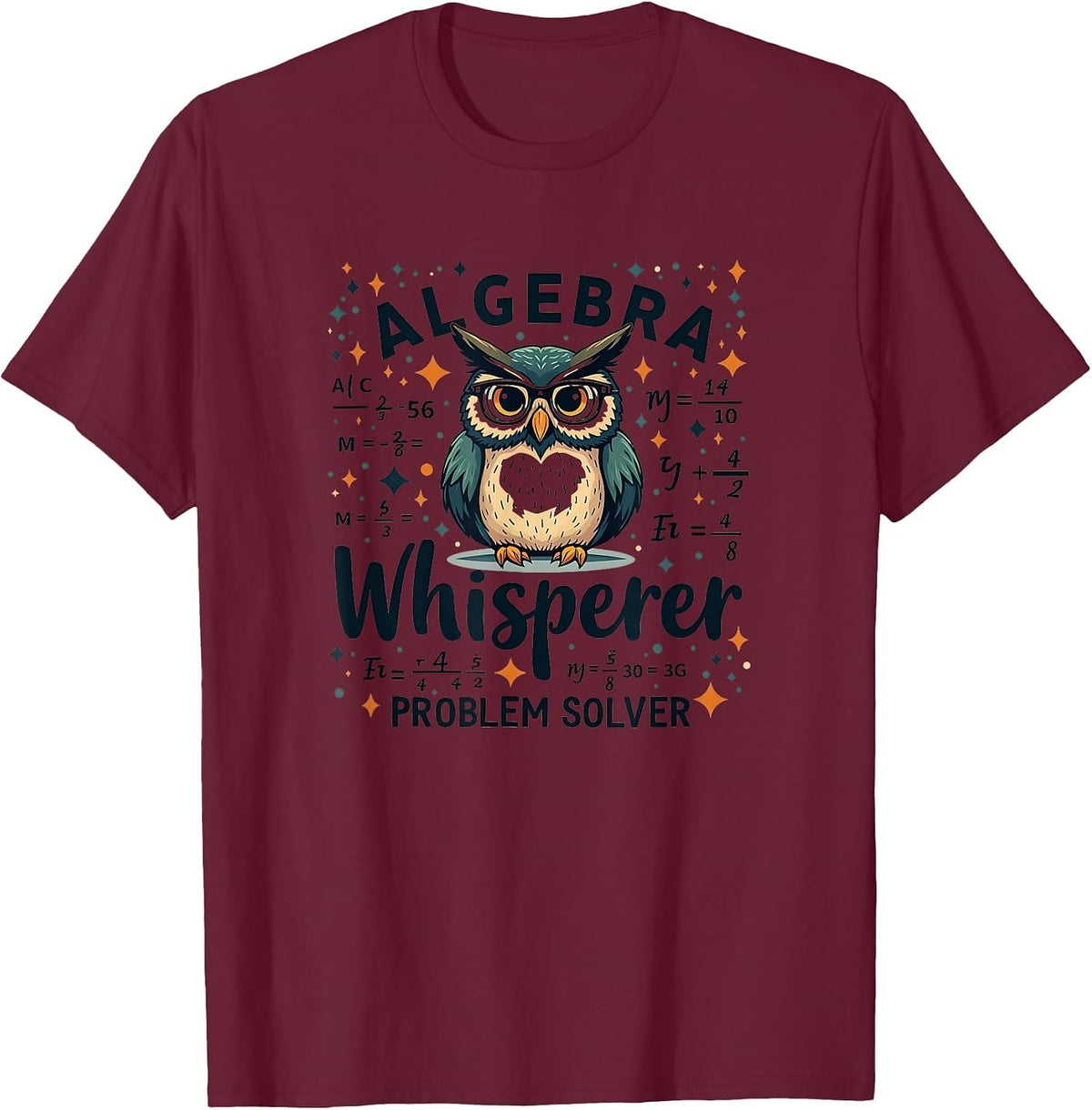 Algebra Whisperer Problem Solver Math Teacher T-Shirt - Burgundy
