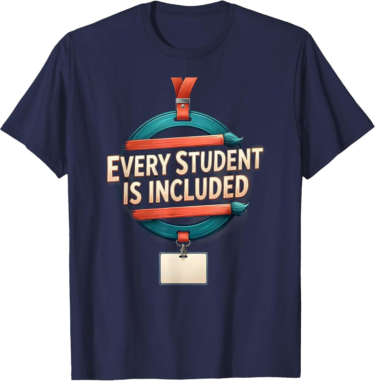 Every Student Is Included Special Education Teacher Autism T-Shirt - Navy Blue
