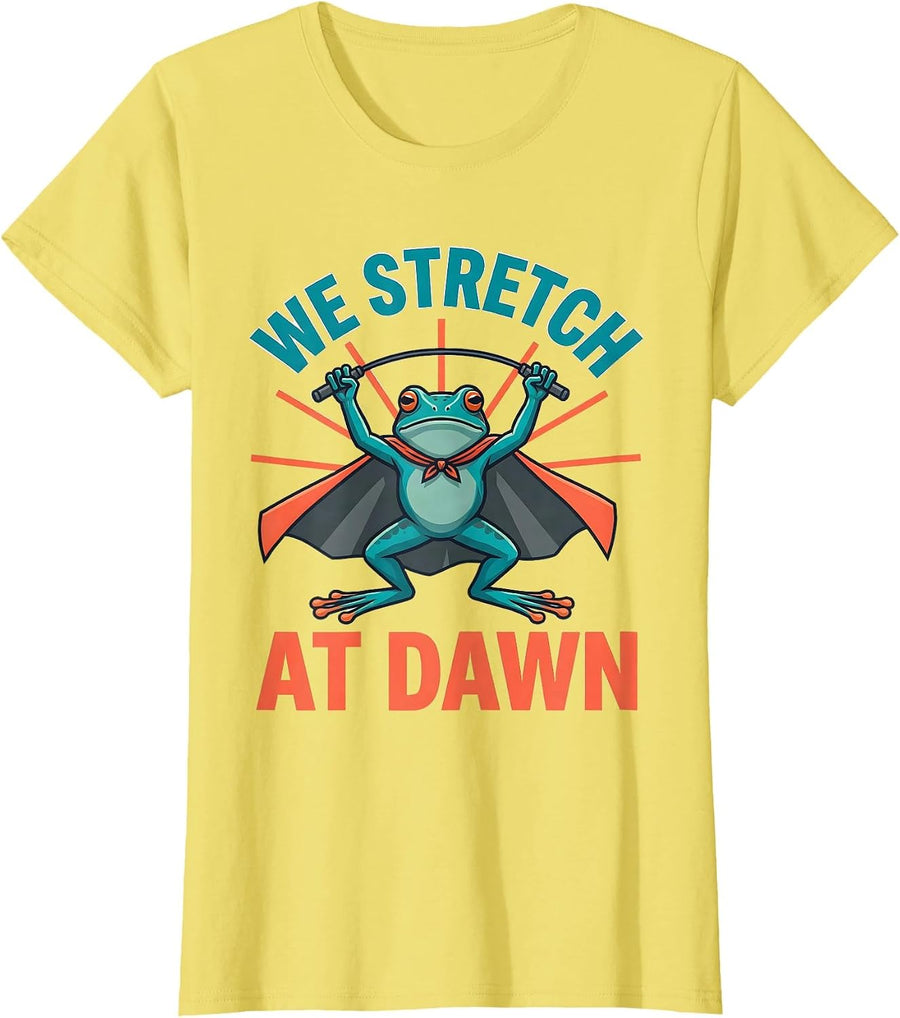 Women's We Stretch At Dawn Funny Teacher Frog Back to School T-Shirt - Lemon Yellow