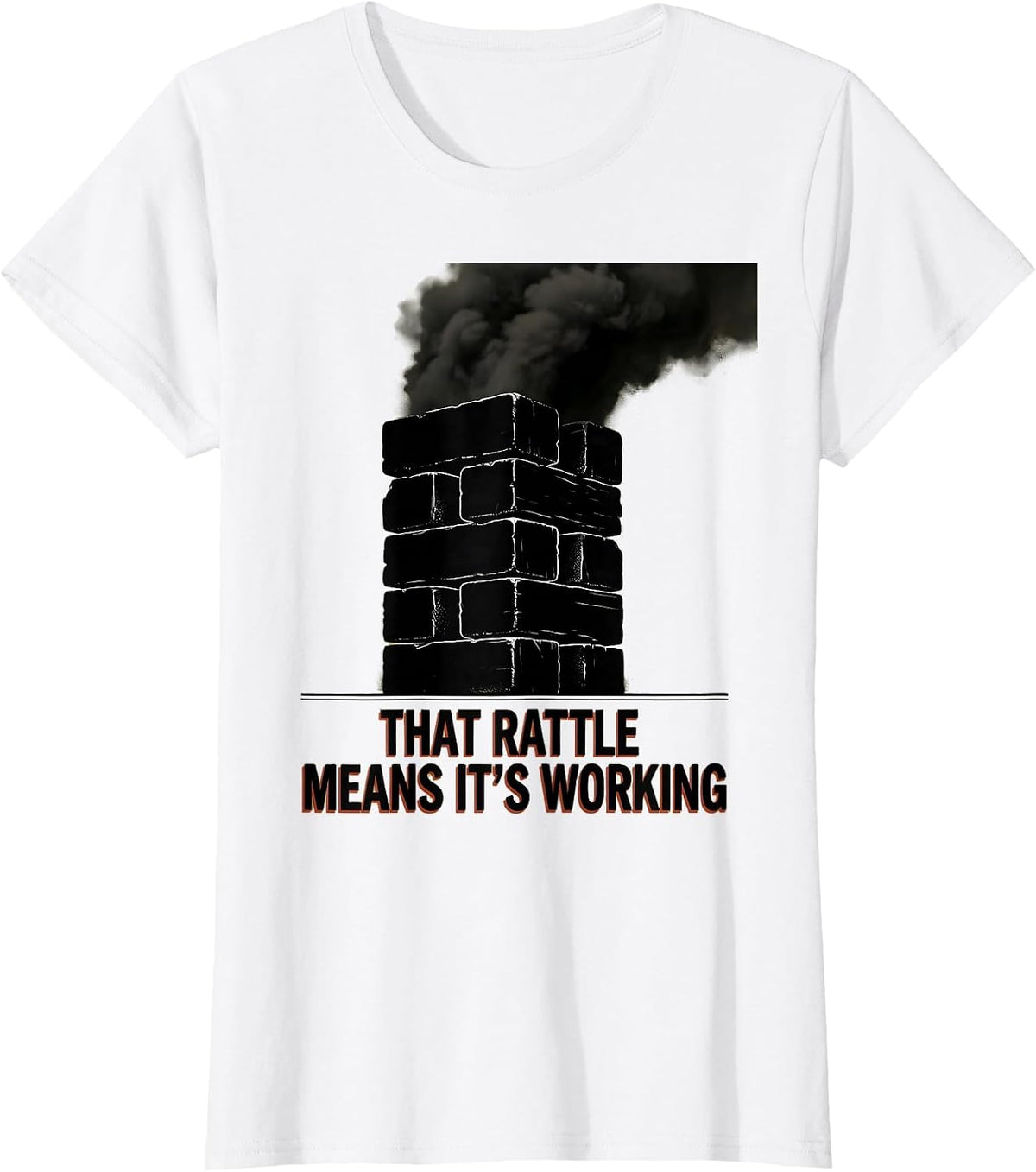 That Rattle Means It's Working Funny Diesel Mechanic Truck T-Shirt - White