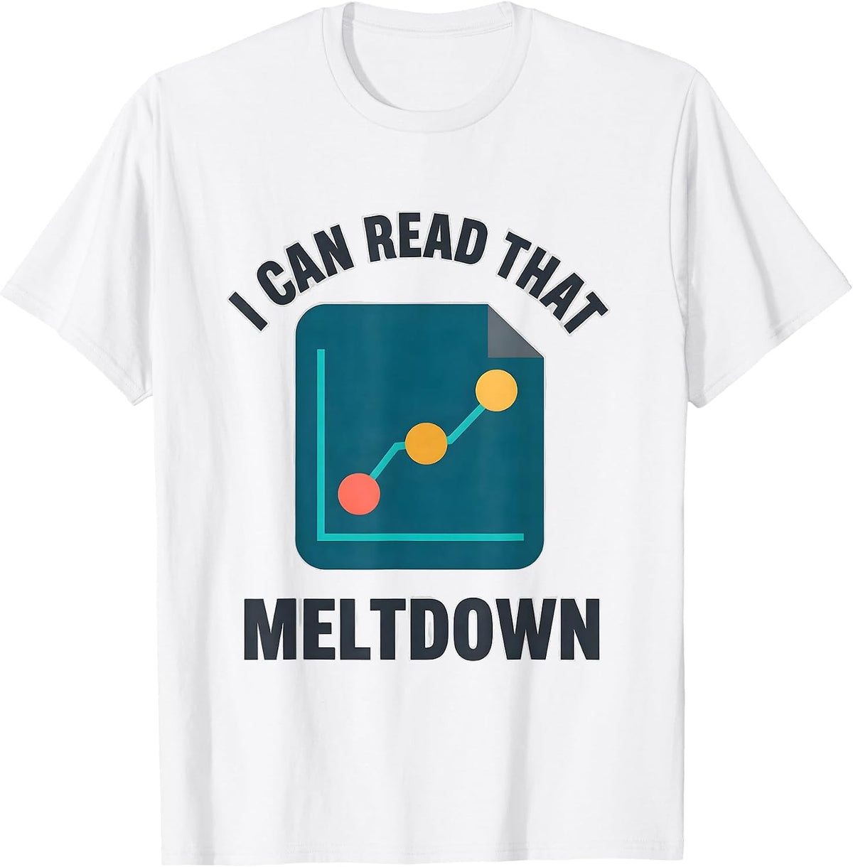 Men's I Can Read That Meltdown Funny Special Education Teacher T-Shirt - White