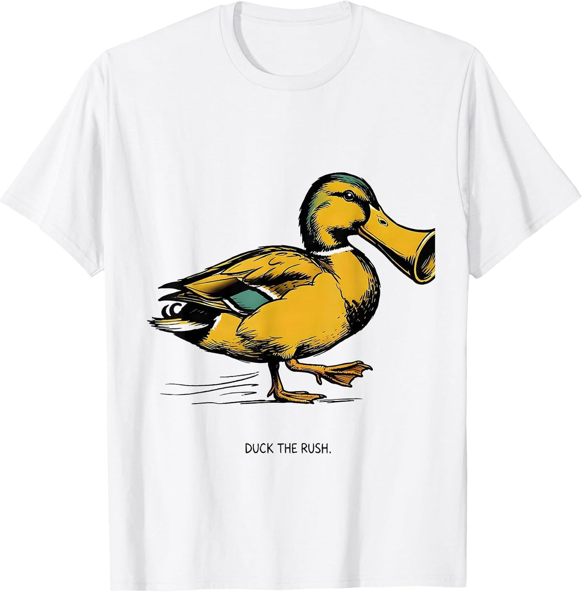 Men's Duck The Rush Funny Duck Hunter Hunting Dad Gift T-Shirt - White