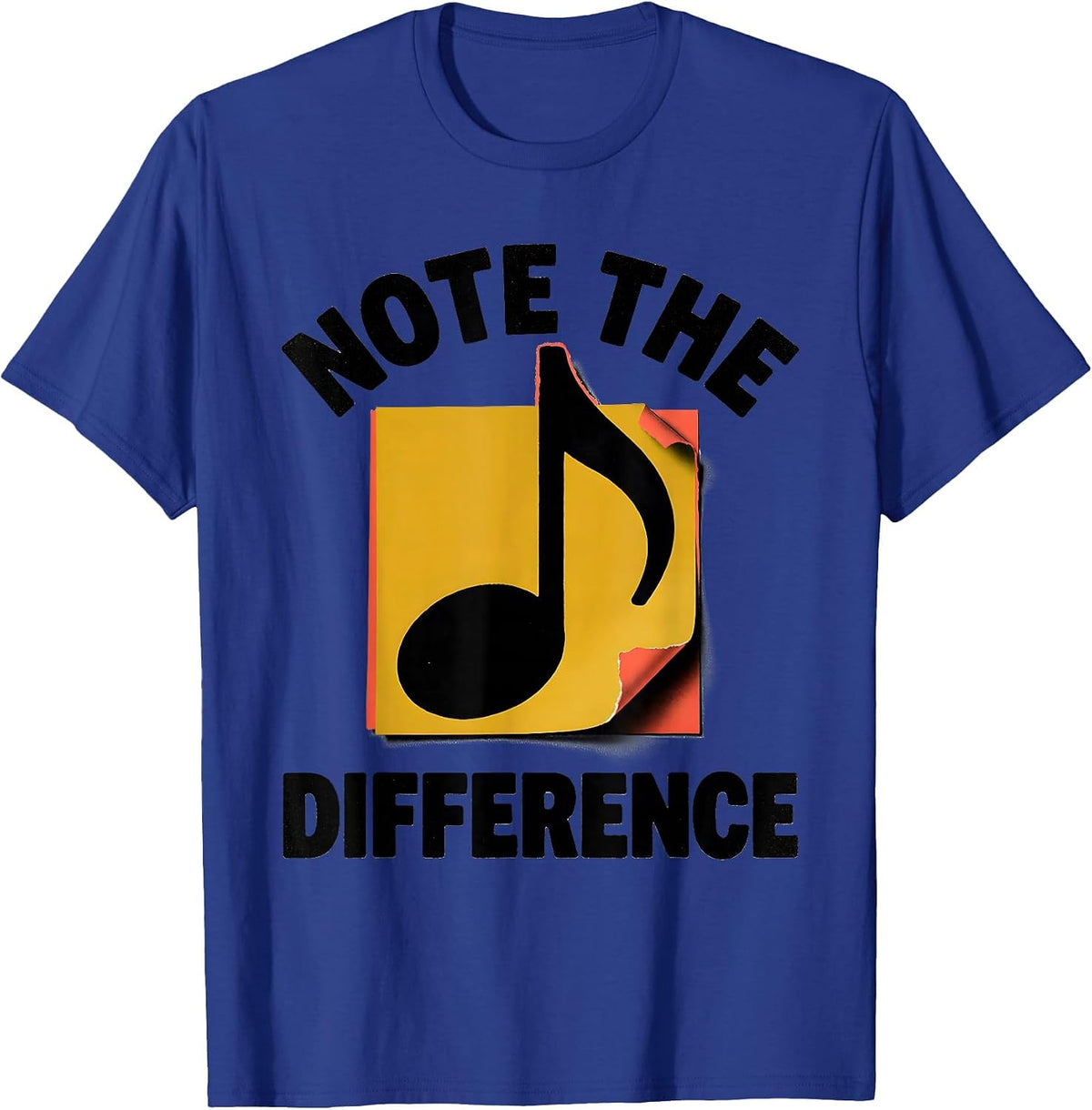 Men's Note The Difference Funny Musician Instrument Humor Music T-Shirt - Royal Blue