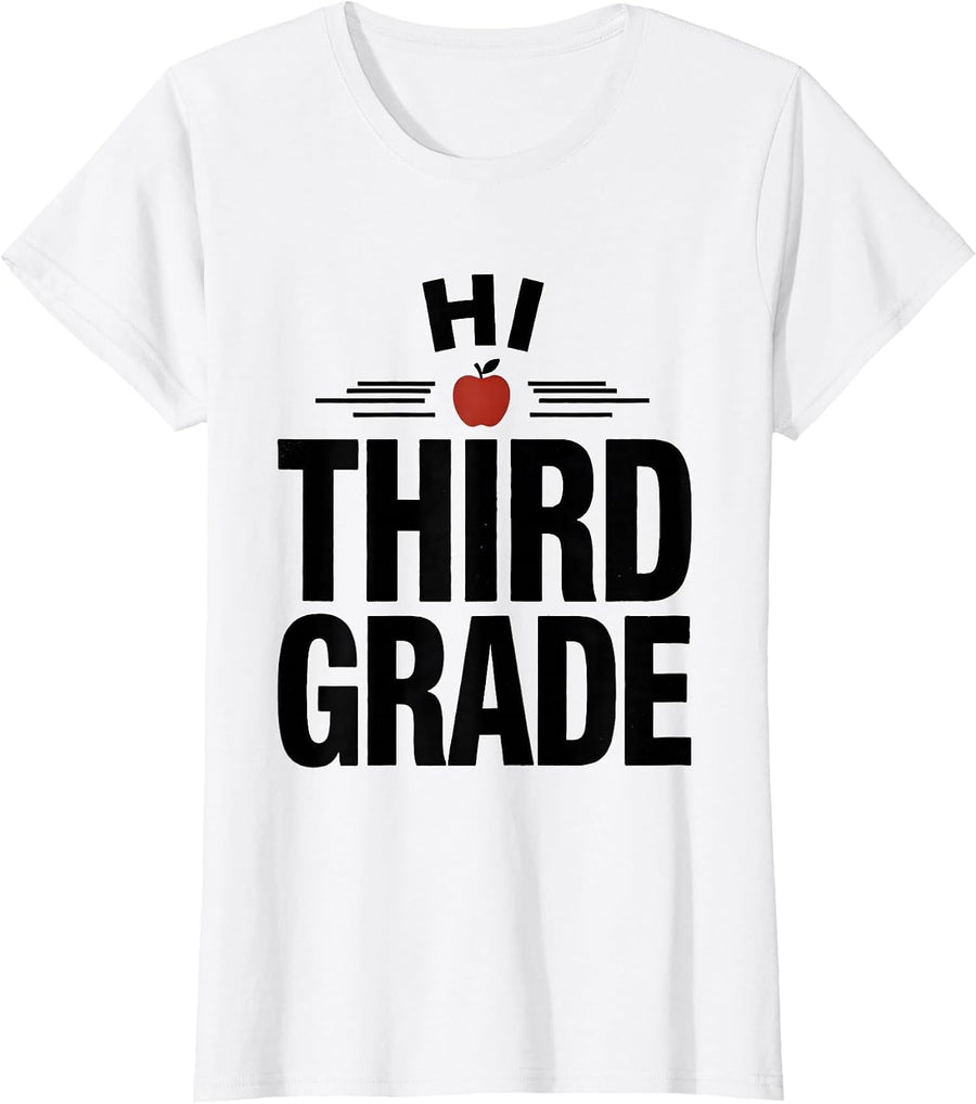 Women's Hi, Third Grade Playful Back To School Teacher Student T-Shirt - White