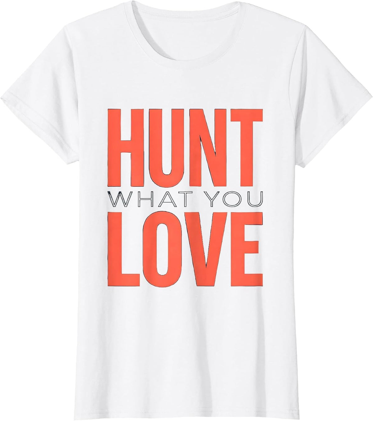 Hunt What You Love Shark Graphic Design T-Shirt - White