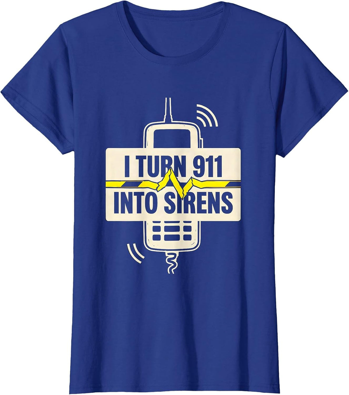 Women's I Turn 911 Into Sirens Funny 911 Dispatcher Thin Gold Line T-Shirt - Royal Blue