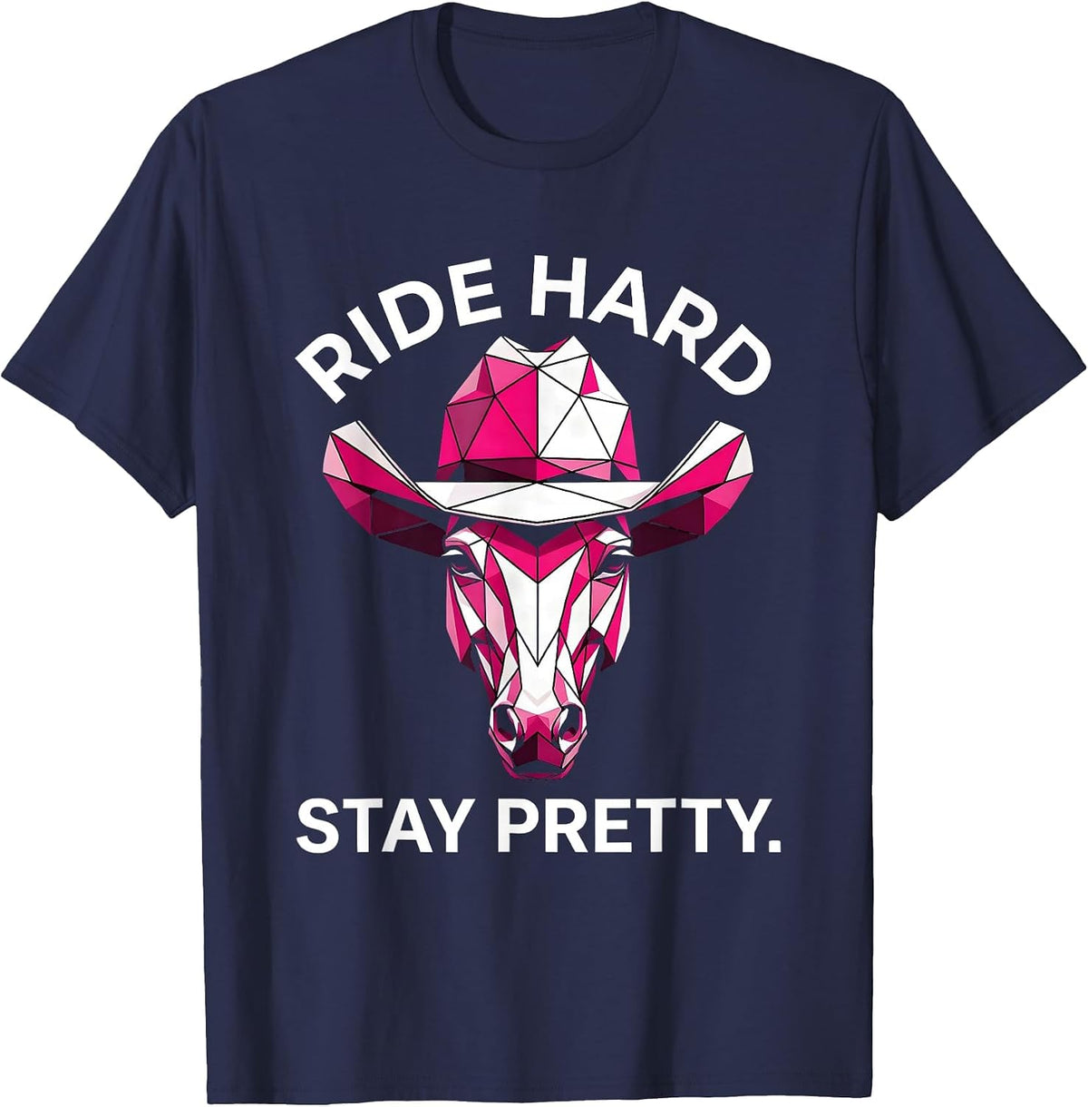 Ride Hard Stay Pretty Cowgirl Graphic Design T-Shirt - Navy Blue