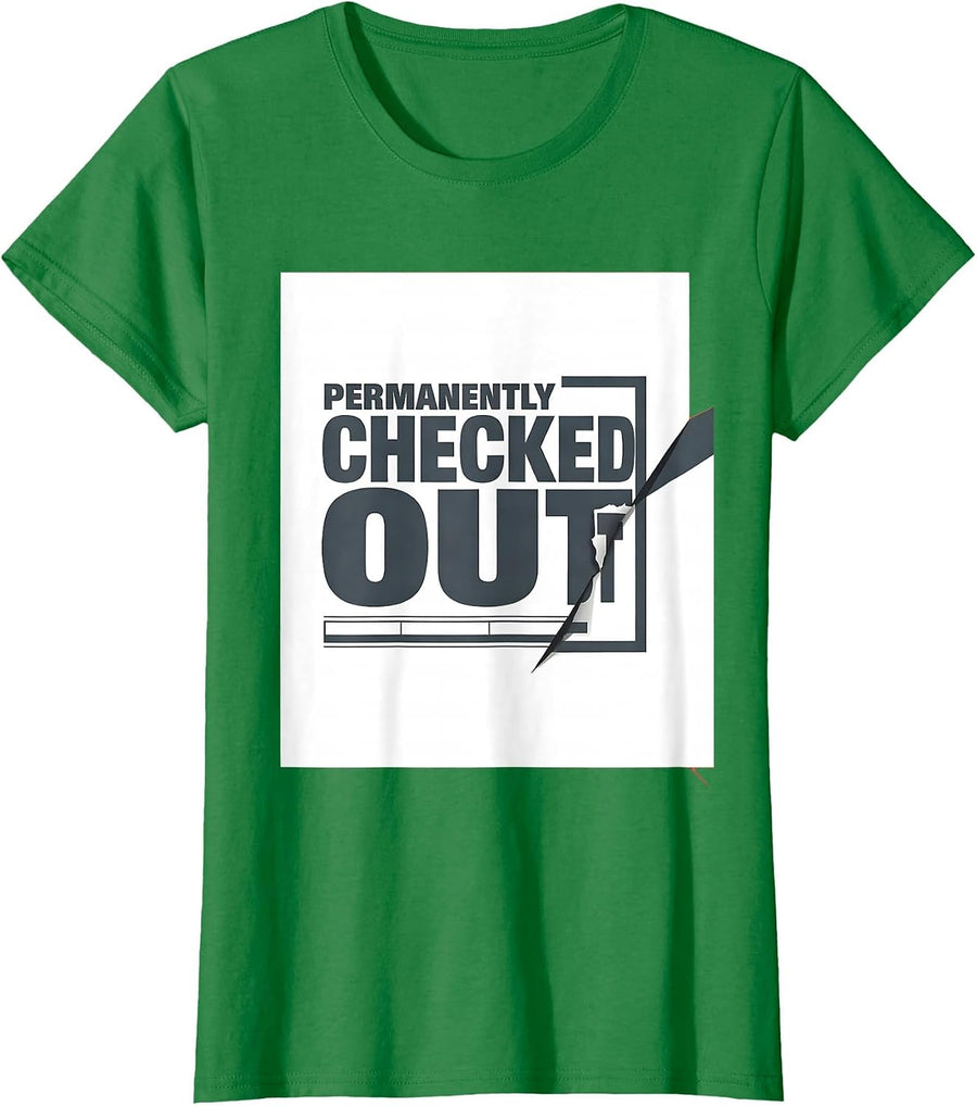 Women's Permanently Checked Out Funny Book Lover Librarian Advocacy T-Shirt - Kelly Green