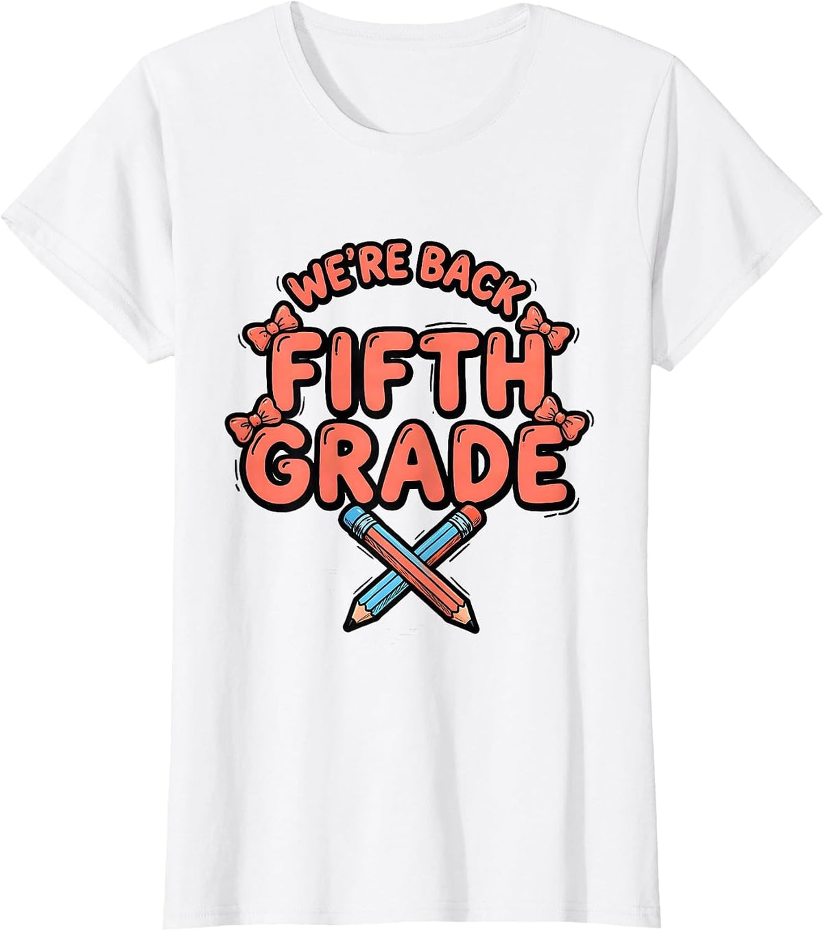 We're Back, Fifth Grade Cute Coquette Back to School Bow T-Shirt - White
