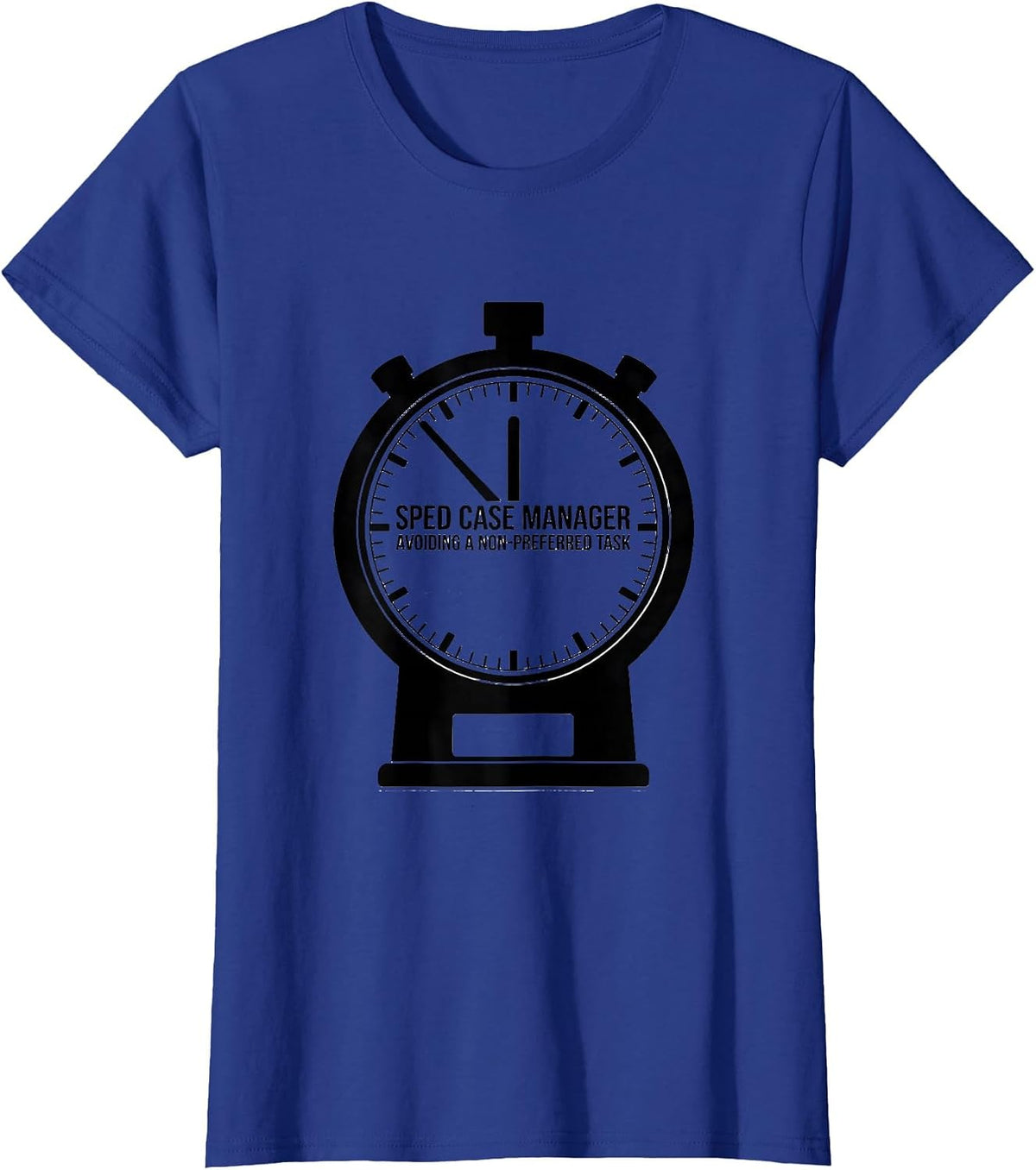 Women's SPED Case Manager, Avoiding A Non-Preferred Task Teacher T-Shirt - Royal Blue