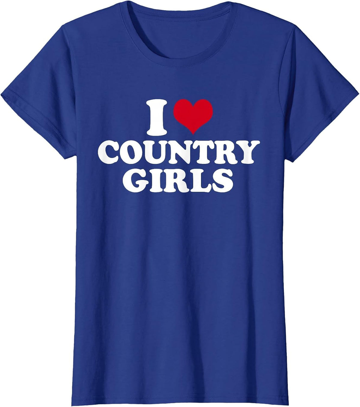 I Love Country Girls T-Shirt - Royal Blue